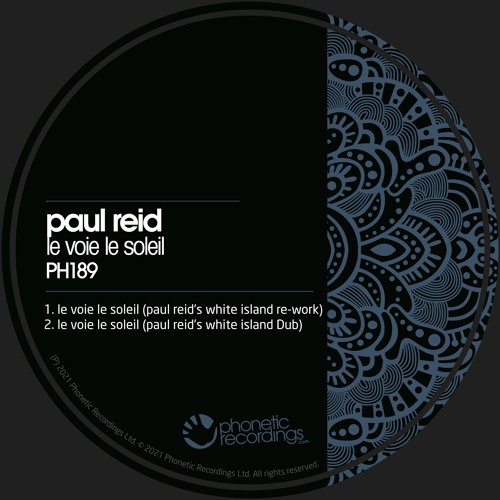 Paul Reid - Le Voie Le Soleil (Paul's White Island Re-work)