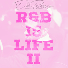 R&B is Life II (Feb 24)