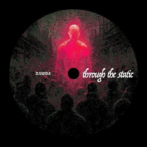 Through the Static