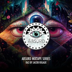 Absurd Mixtape Series 063 by Jacob Rigaux