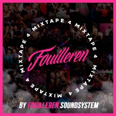 Fouilleren Mixtape 4 mixed by Fouilleren Soundsystem