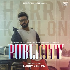 Publicity by Harry kahlon