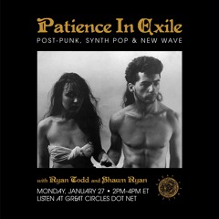 Patience In Exile w/ Shawn Ryan & Ryan Todd - 27Jan2025