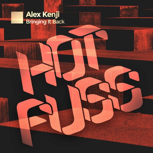 ALEX KENJI - BRINGIN' IT BACK
