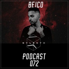 Sylenth Podcast 72: Beico