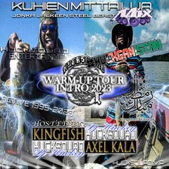 KUHIEN MITTAILUA MIX (WARM UP TOUR INTRO 2023) HOSTED BY - KINGFISH & AXEL KALA // RAMADAN MUBARAK