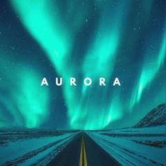 Aurora (feat. Eric 3K!)