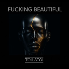 FUCKING BEAUTIFUL - Single