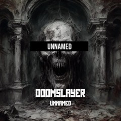 Unnamed - DOOMSLAYER