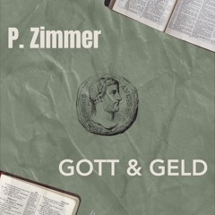 Gott & Geld - P. Zimmer