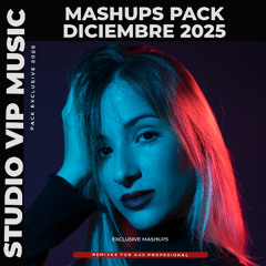 MASHUPS PACK HITS DICIEMBRE 2025 + BONUS ( TOTAL 50 TRACKS )