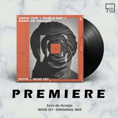 PREMIERE: Sara de Araújo - Who Is? (Original Mix) [TRUESOUL]