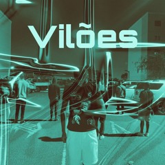 VILÕES -