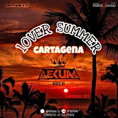 LOVER SUMMER (CARTAGENA) EDITION 2.0 MIXED BY DJ SEKUAS