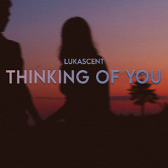 Thinking Of You
