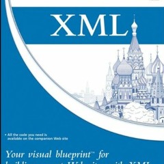 Read PDF EBOOK EPUB KINDLE XML: Your visual blueprint for building expert websites wi