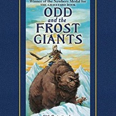 ❤️ Read Odd and the Frost Giants by  Neil Gaiman &  Brett Helquist