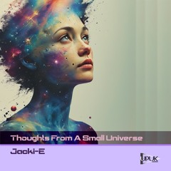 Jacki-E - Thoughts From A Small Universe - 03 - Who Is He (UPUK) Records