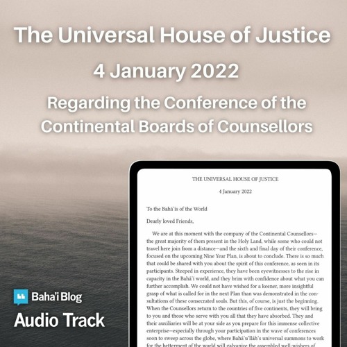 Stream Universal House of Justice Message 4 January 2022 by Baha'i