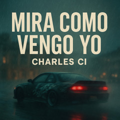 mira como vengo yo