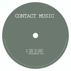 Contact Music - Keep On Dance Cut [Tempo Dischi 003]