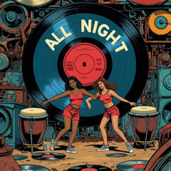 All Night (Free Download)