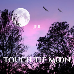 Jer - Touch The Moon (Official Audio)