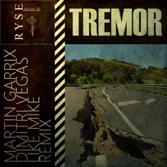 Tremor (Ryse Above All Remix)