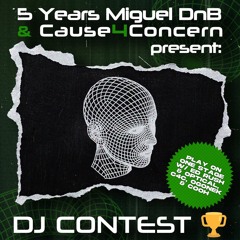 TMaster - CAUSE4CONCERN X MIGUEL DNB -DJ CONTEST