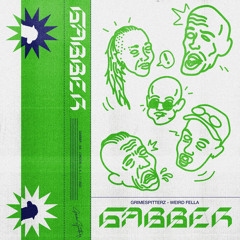 Gabber (feat. Weird Fella)