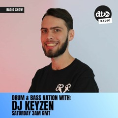 Drum & Bass Nation w. DJ Keyzen - Episode 83