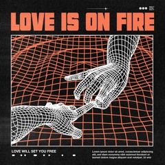 Love Is On Fire (Extended Mix)