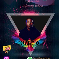Haitian Infinity Mixtape By OlyvimixRED OK