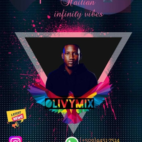 Haitian Infinity Mixtape By OlyvimixRED OK