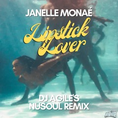 Lipstick Lover (DJ Agile's NuSoul Remix)