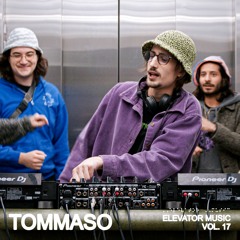 Tommaso - Elevator Music Vol. 17 - Full Set Audio