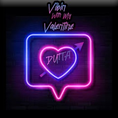 Vibin With My Valentine - DJ Dutta