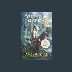 {READ/DOWNLOAD} 🌟 The Dragon Defenders - Book One (The Dragon Defenders: the world's first augment