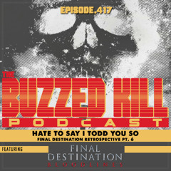 EP417 - Hate To Say I Todd You So