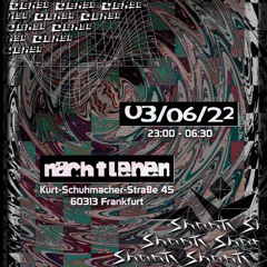 DENSExSHANTI | NACHTLEBEN | 03.06.22 | FRANKFURT
