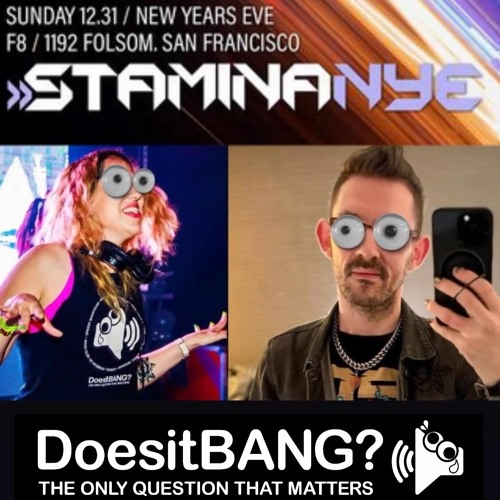 DoesItBANG? @ Stamina Sundays NYE 2023 Mix