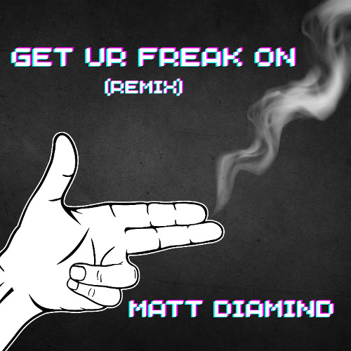 Get Ur Freak On (Remix)