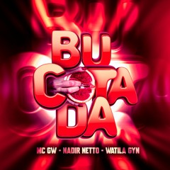 BuC3T4Da (prévia) +18 - Nadir Netto, Watila Gyn
