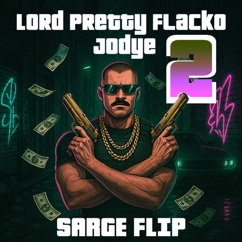Lord Pretty Flacko Jodye 2 - A$AP Rocky (SARGE FLIP)