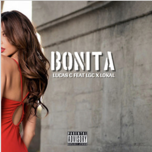 Lucas C X LGC & Lokal - Bonita