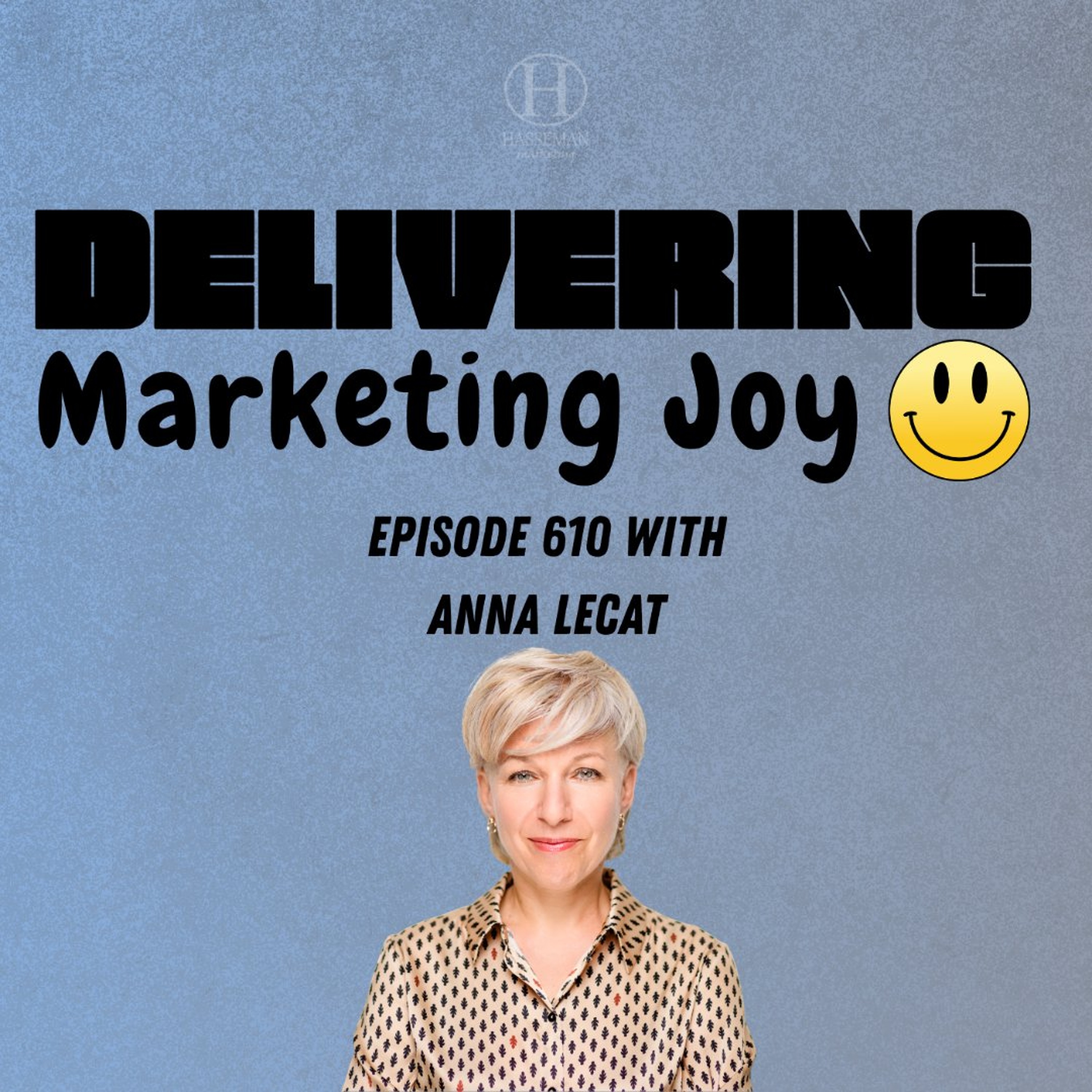 Delivering Marketing Joy Episode 610 - Loving Conflict episode artwork