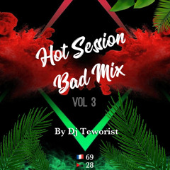Hot Session Bad Mix 2024 By Dj TewOriSt VolL 3 MADA X LYON