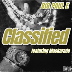 Classified Ft Maskerade