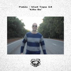 Shell Tape 64 - Pablo - "Killer Bs"
