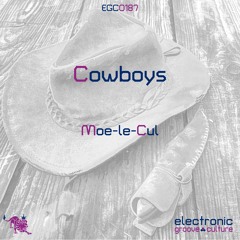 COMING SOON: Moe-le-Cul - Cowboys